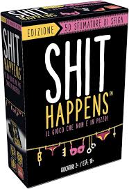 Shit Happens: ¡Diversión Asegurada en Cada Carta!